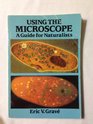 Using the Microscope A Guide for Naturalists