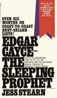 Edgar Cayce  The Sleeping Prophet