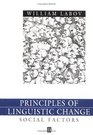 Principles of Linguistic Change Social Factors Vol 2