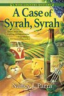 A Case of Syrah Syrah