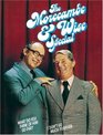 Morecambe and Wise Special