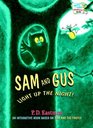 Sam and Gus Light Up the Night