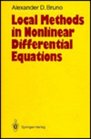 Local Methods in Nonlinear Differential Equations Part I the Local Method of Nonlinear Analysis of Differential Equations  Part Ii the Sets of an