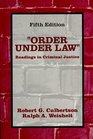 Order Under Law Readings in Criminal Justice
