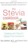 The Stevia Cookbook  Cooking with Nature's CalorieFree Sweetener