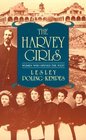 The Harvey Girls: Women Who Opened the West