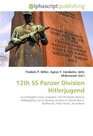 12th SS Panzer Division Hitlerjugend: List of Knight's Cross recipients 12th SS Panzer Division Hitlerjugend, List of German divisions in World War II, Waffen-SS, Hitler Youth, SS uniform