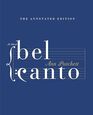 Bel Canto Annotated Edition A Novel