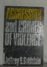Aggression  Crimes of Violence