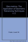 Geometrics The Application of Geometric Tolerancing Techniques v 2
