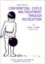 Confronting Child Maltreatment Through Recreation