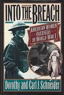 Into the Breach  American Women Overseas in World War I