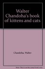 Walter Chandoha's book of kittens and cats