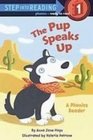 The Pup Speaks Up A Phonics Reader