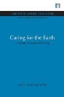 Caring for the Earth A Strategy for Sustainable Living