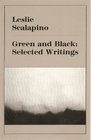 Green and Black Selected Writings