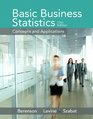 Basic Business Statistics Plus NEW MyStatLab with Pearson eText  Access Card Package
