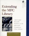Extending the MFC Library Add Useful Reusable Features to the Microsoft  Foundation Class Library