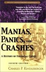 Manias, Panics, and Crashes: A History of Financial Crises (Wiley Investment Classics)