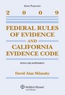 Federal Rules of Evidence  California Evidence Code 09 Stat Supp