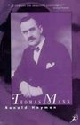 Thomas Mann A Biography