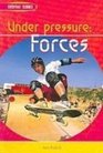 Under Pressure Forces