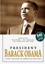 PRESIDENT BARACK OBAMA - A New Chapter in AMERICAN HISTORY: His Words - His Promises - His Speeches 2007-2009, 644 pages