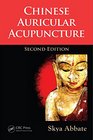 Chinese Auricular Acupuncture Second Edition