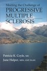 Meeting the Challenge of Progressive Multiple Sclerosis