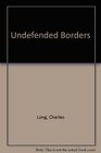 Undefended Borders