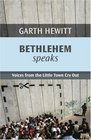 Bethlehem Speaks Voices from the Little Town Cry Out