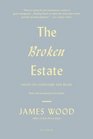 The Broken Estate Essays on Literature and Belief