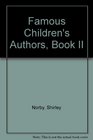 Famous Children's Authors Book II