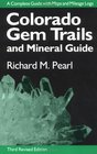 Colorado Gem Trails And Mineral Guide