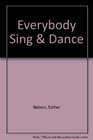 Everybody Sing  Dance