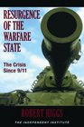Resurgence of the Warfare State The Crisis Since 9/11