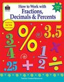 How to Work with Fractions Decimals  Percents Grades 58