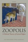 Zoopolis A Political Theory of Animal Rights