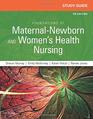 Study Guide for Foundations of MaternalNewborn and Women's Health Nursing