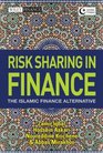 Risk Sharing in Finance The Islamic Finance Alternative