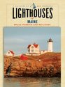 Lighthouses of Maine A Guidebook and Keepsake
