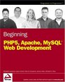 Beginning PHP5 Apache and MySQL Web Development