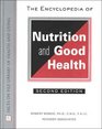 The Encyclopedia of Nutrition and Good Health
