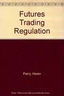 Futures Trading Regulation
