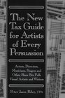 The New Tax Guide for Artists of Every Persuasion Actors Directors Musicians Singers and Other Show Biz Folks