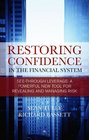 Restoring Confidence in the Financial System Seethroughleverage A powerful new tool for revealing and managing risk