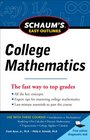 Schaum's Easy Outline of College Mathematics Revised Edition