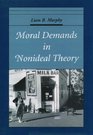 Moral Demands in Nonideal Theory