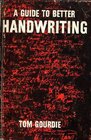 Guide to Better Handwriting