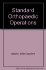 Standard orthopaedic operations